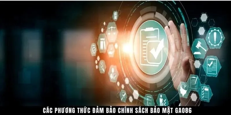 Các phương thức đảm bảo chính sách bảo mật GAO86