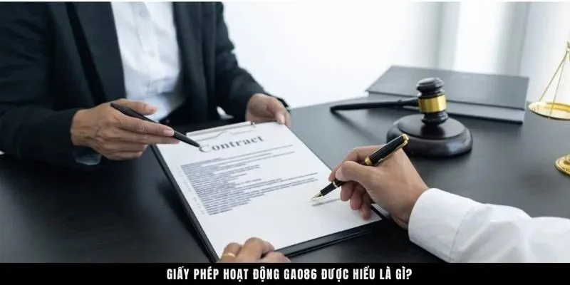 Giấy phép hoạt động GAO86 được hiểu là gì? 