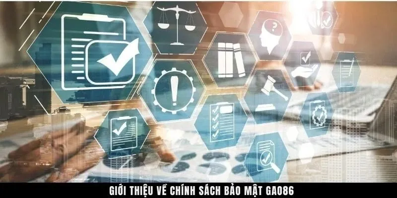 Giới thiệu về chính sách bảo mật GAO86