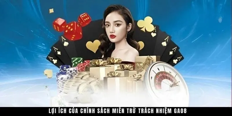 Lợi ích của chính sách miễn trừ trách nhiệm GAO86