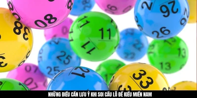 Những điều cần lưu ý khi soi cầu lô đề kiểu miền Nam