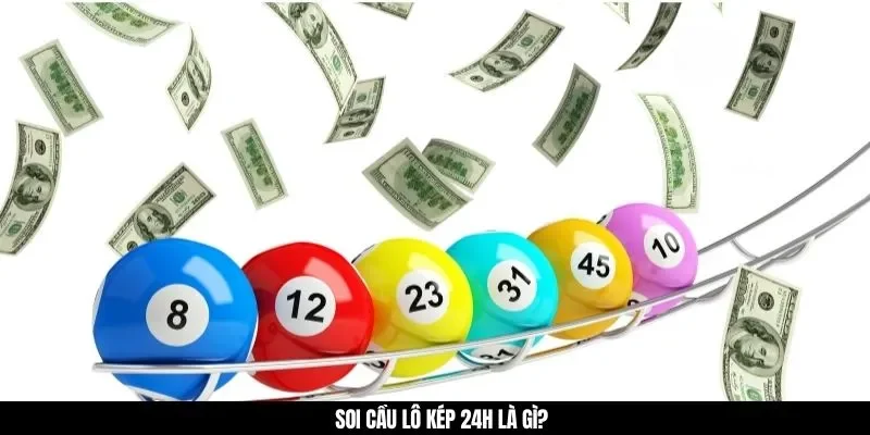Soi cầu lô kép 24h là gì?